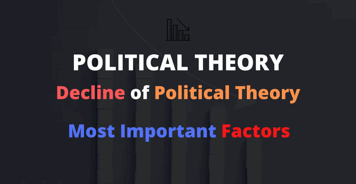 decline of political theory