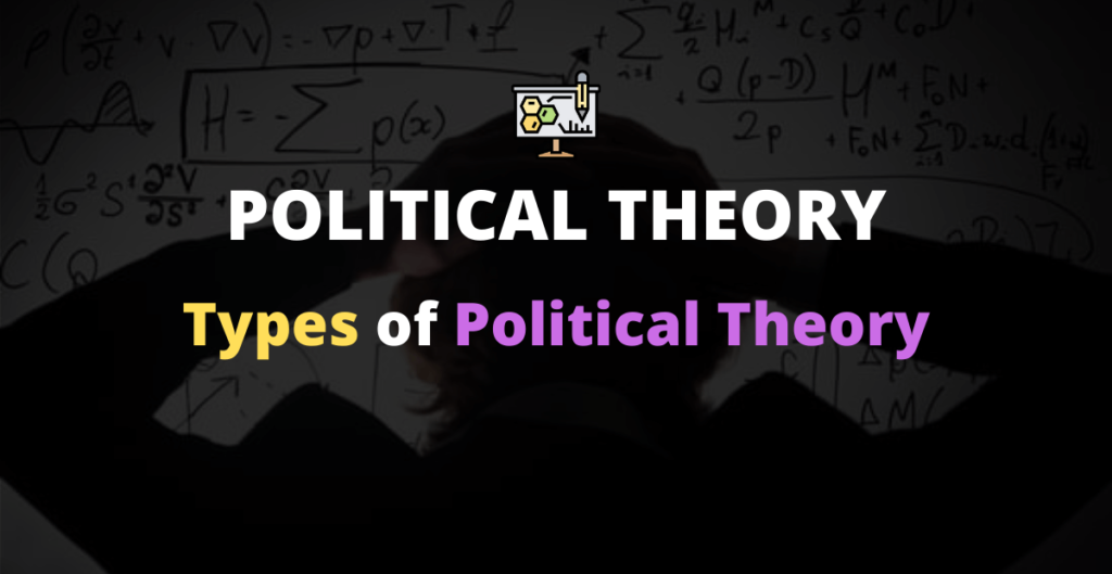 What Is Political Theory And What Is Its Relevance Ba 1st Year