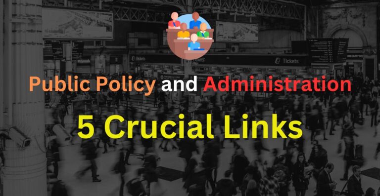 Public Policy And Administration-5 Key Points